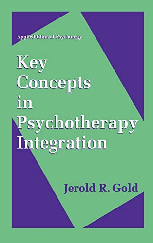 Key Concepts in Psychotherapy Integration (Nato Science Series B:)