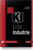 KI in der Industrie: Eine Einführung. Inkl. E-Book