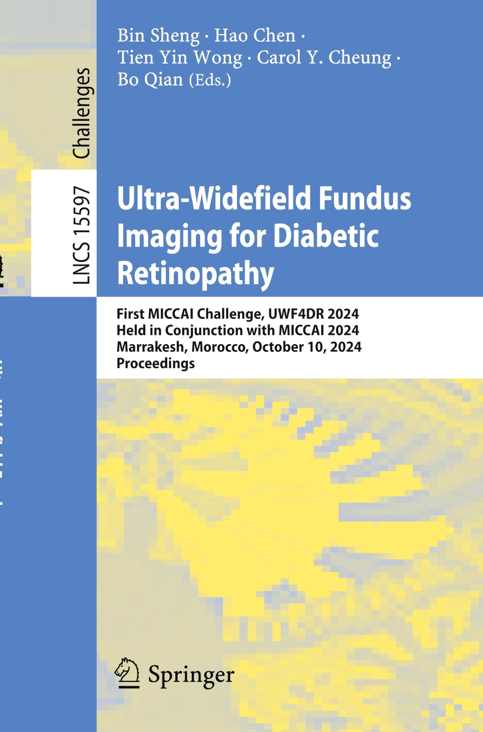 Ultra-widefield Fundus Imaging for Diabetic Retinopathy: First Miccai Challenge, Uwf4dr 2024, Held in Conjunction With Miccai 2024, Marrakesh, Morocco, October 10, 2024, Proceedings