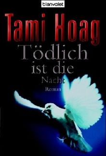 Tödlich ist die Nacht: Roman