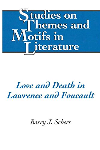 Love and Death in Lawrence and Foucault (Studies on Themes and Motifs in Literature)