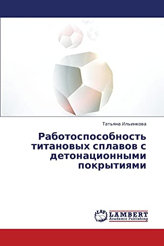 Rabotosposobnost' titanovykh splavov s detonatsionnymi pokrytiyami
