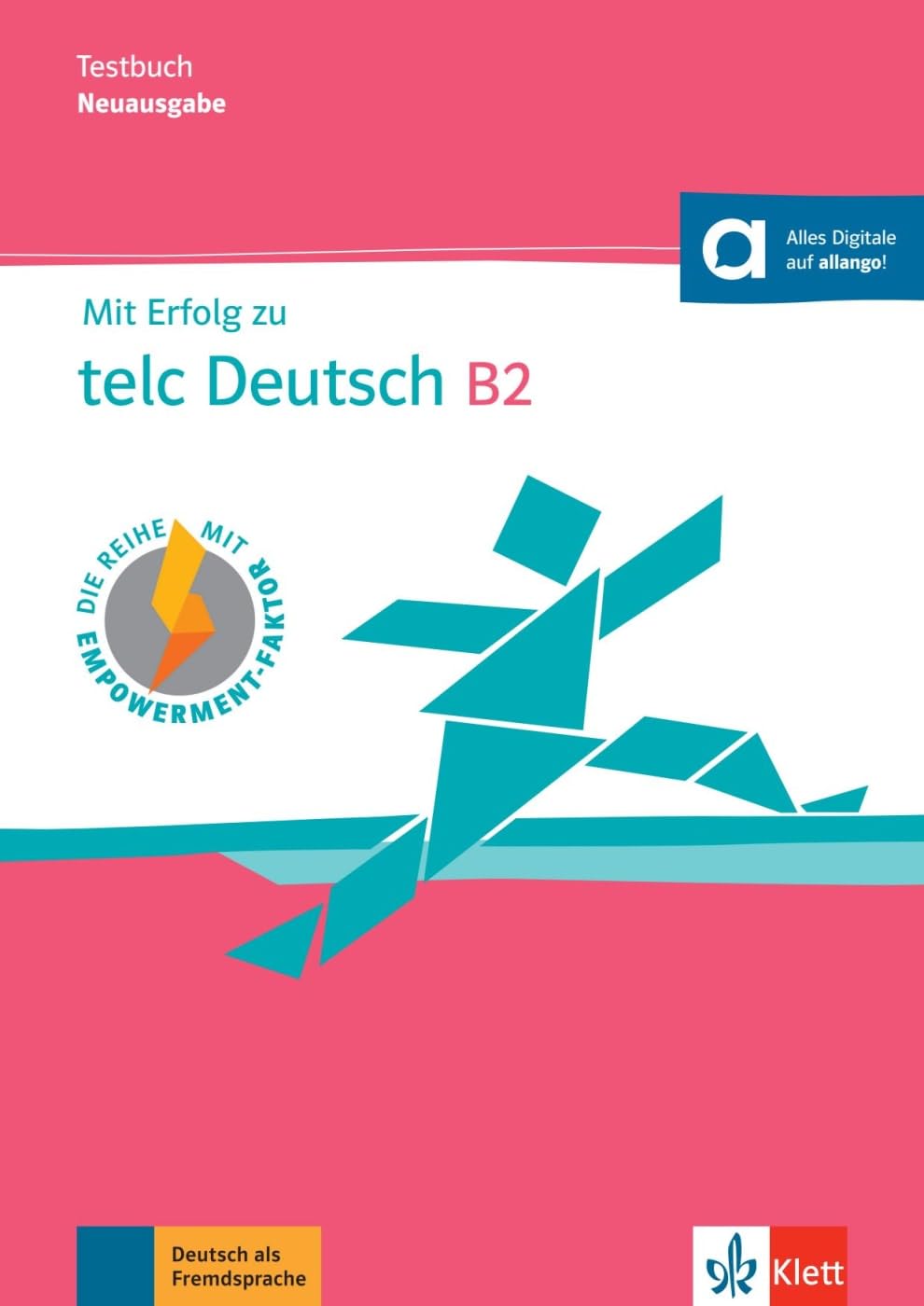 Mit Erfolg zu telc Deutsch B2 – Testbuch: Buch mit digitalen Extras