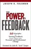 The Power of Feedback: 35 Principles for Turning Feedback from Others into Personal and Professional Change