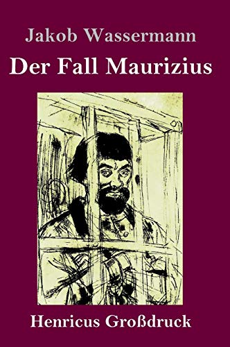 Der Fall Maurizius (Großdruck)