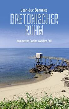 Bretonischer Ruhm: Kommissar Dupins zwölfter Fall (Kommissar Dupin ermittelt, Band 12)