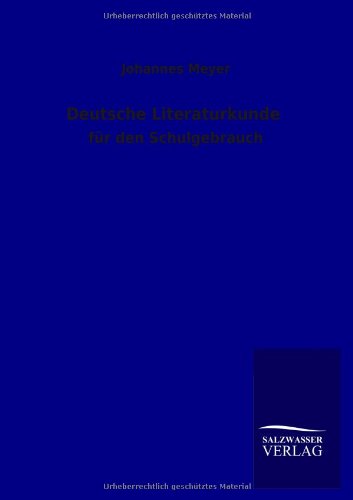 Deutsche Literaturkunde: für den Schulgebrauch
