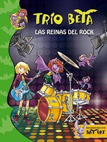 Trío Beta 5. Las reinas del rock