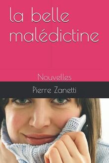 la belle malédictine: Nouvelles