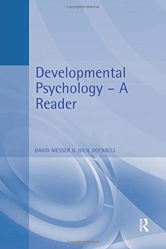 Developmental Psychology: A Reader