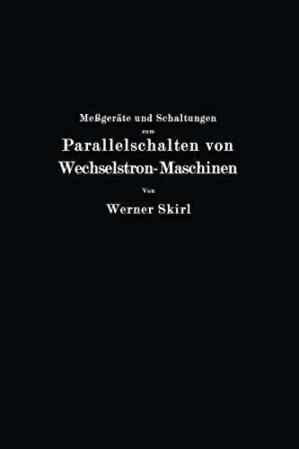 Meßgeräte und Schaltungen zum Parallelschalten von Wechselstrom-Maschinen