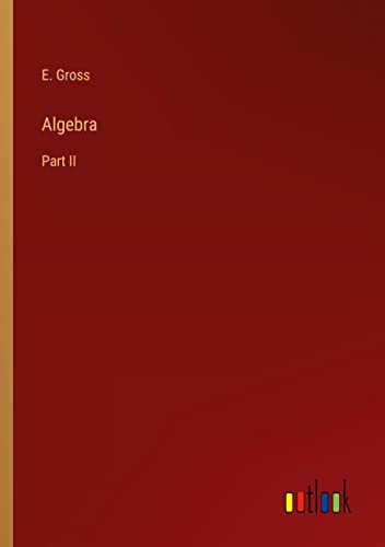 Algebra: Part II