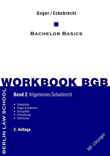 Workbook BGB Band II: Bachelor Basics Allgemeines Schuldrecht - 3. Auflage
