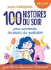 100 Histoires du soir - Pour aider votre enfant à surmonter les soucis du quotidien: Livre audio 2 CD MP3