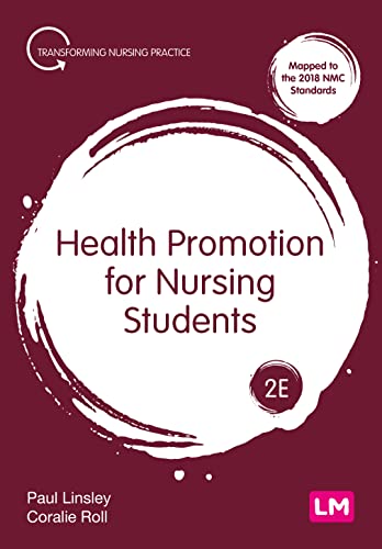Health Promotion for Nursing Students (Transforming Nursing Practice)