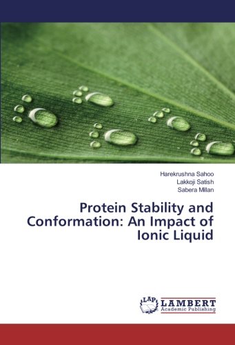 Protein Stability and Conformation: An Impact of Ionic Liquid