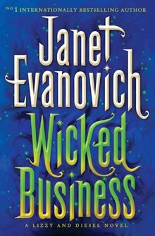 Wicked Business: A Lizzy and Diesel Novel