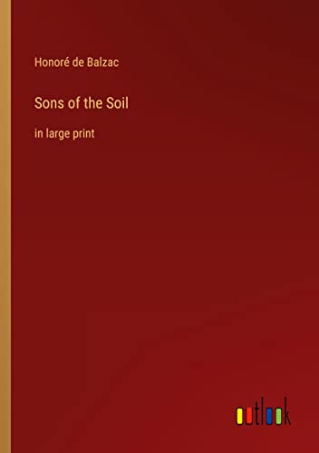 Sons of the Soil: in large print