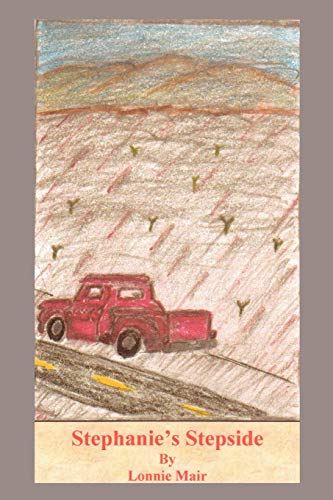 Stephanie's Stepside: A Novella of Central California