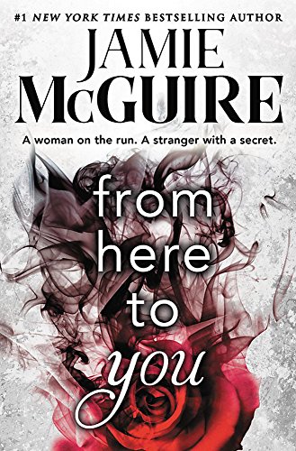 From Here to You (Crash and Burn, Band 1)