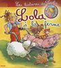 les histoires de Lola ; Lola à la ferme