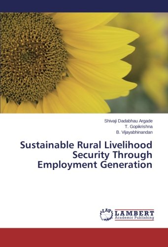 Sustainable Rural Livelihood Security Through Employment Generation