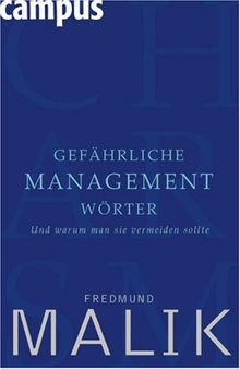 Gefährliche Managementwörter: Und warum man sie vermeiden sollte