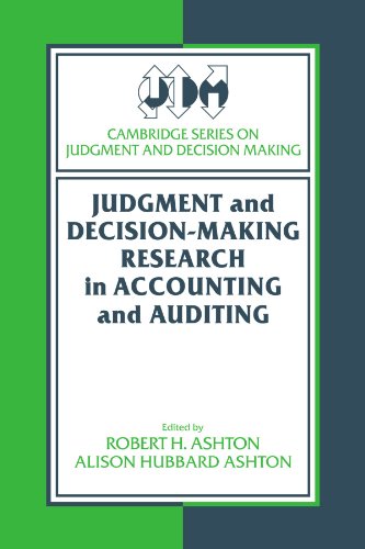 Judgment and Decision-Making Research: in Accounting and Auditing (Cambridge Series on Judgment and Decision Making)