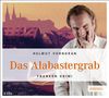 Das Alabastergrab: Hörbuch