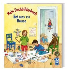 Mein Suchbilderbuch - Bei uns zu Hause