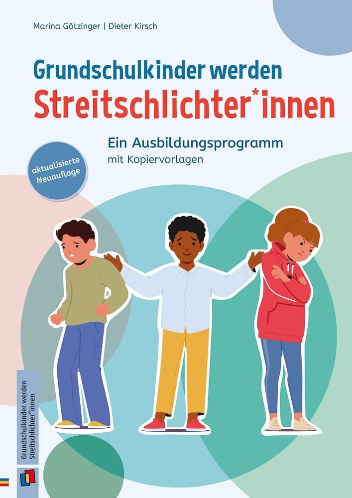 Götzinger, Marina: Grundschulkinder werden Streitschlichter*innen
