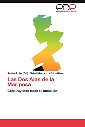 Las Dos Alas de la Mariposa: Construyendo lazos de inclusión