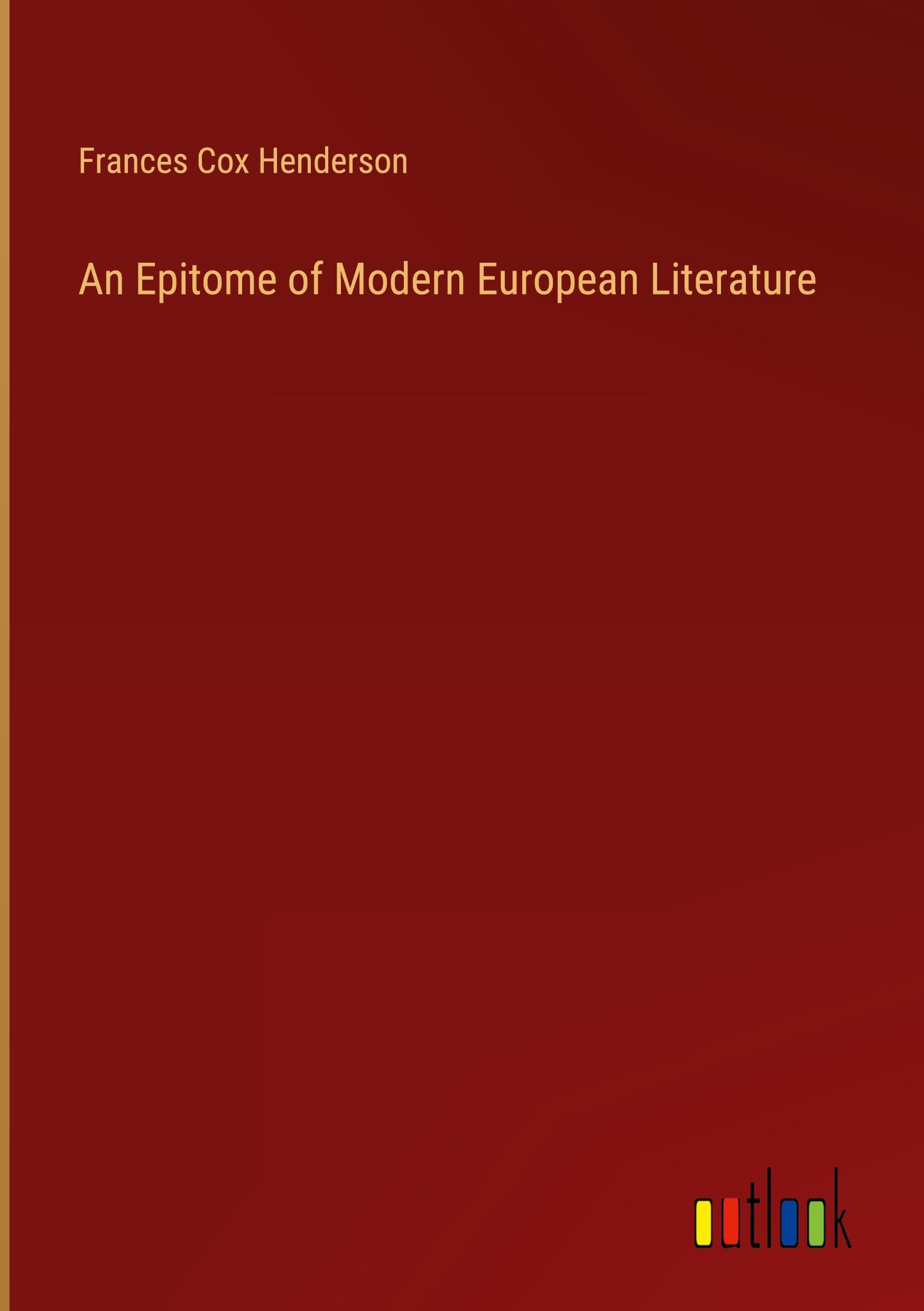 An Epitome of Modern European Literature