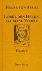 Lobet den Herrn, all seine Werke: Gebete