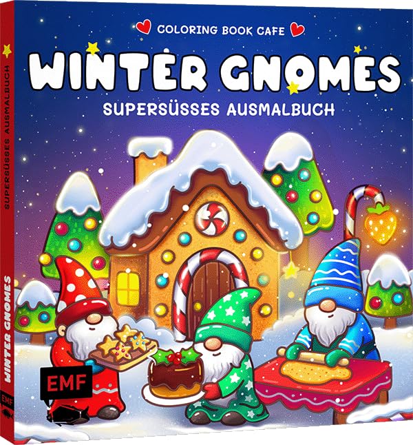 Cozy Coloring – Winter Gnomes: Supersüßes Ausmalbuch zum Entspannen und Träumen – Für Erwachsene, Teenager und Kinder