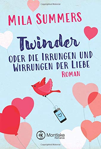 Twinder oder die Irrungen und Wirrungen der Liebe