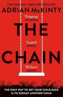 The Chain: The unique and unforgettable thriller of the year