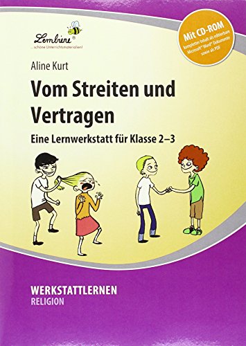 Vom Streiten und Vertragen: Grundschule, Religion, Grundschule, Klasse 2-3