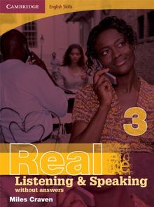 Real Listening & Speaking 3: Without Answers (Cambridge English Skills)