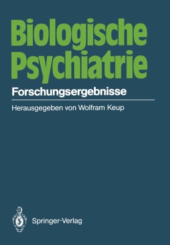 Biologische Psychiatrie: Forschungsergebnisse