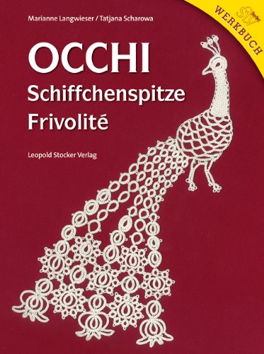 Langwieser, Marianne: Occhi - Schiffchenspitze - Frivolité