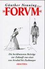 Forum: Die berühmtesten Beiträge zur Zukunft von einst von Arrabeil bis Zuckmayer
