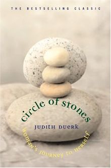 Circle of Stones: Woman's Journey to Herself