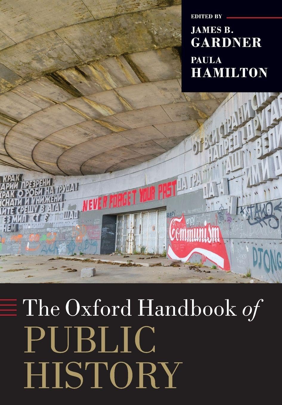 Oxford Handbook of Public History (Oxford Handbooks)