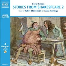 Stories from Shakespeare 2: "Julius Caesar ", "The Merchant of Venice", " The Taming of the Shrew", "As You Like It", "Richard II", "Henry IV Part I and ... 2 (Classic Literature with Classical Music)