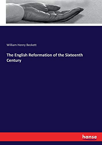 The English Reformation of the Sixteenth Century