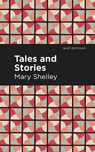 Tales and Stories (Mint Editions―Short Story Collections and Anthologies)