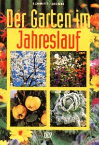 Der Garten im Jahreslauf