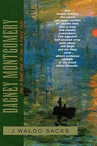 Dagney Montgomery: On A Boat Out At Sea: a Fairy Tale