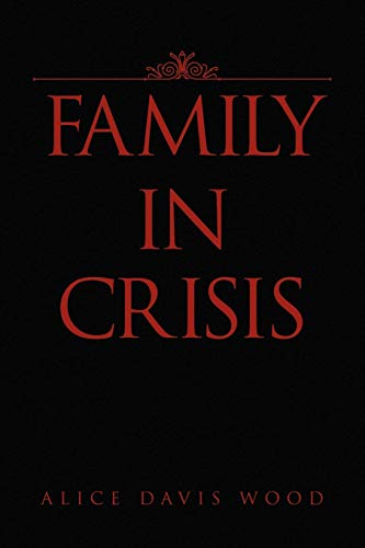 FAMILY IN CRISIS